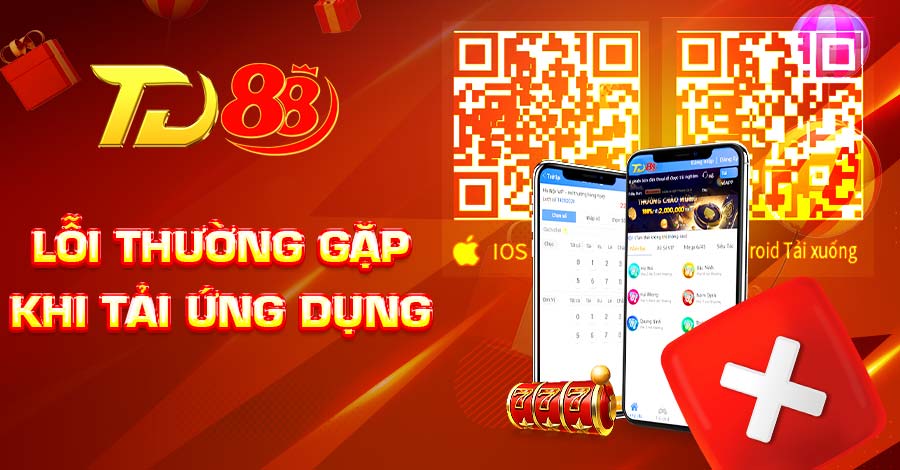 Lỗi thường gặp khi tải ứng dụng